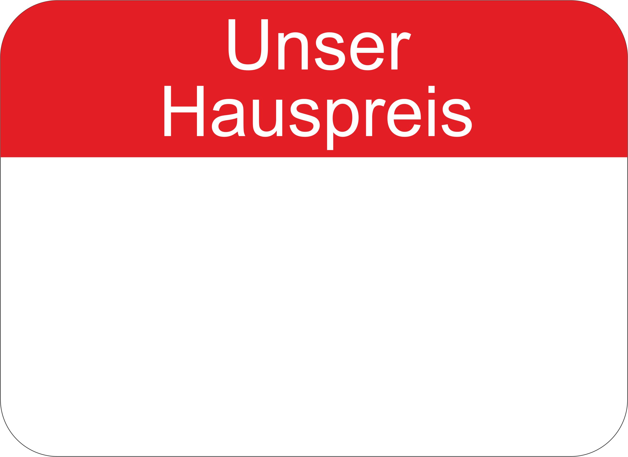 Preisetikett "Unser Hauspreis",  22 x 16 mm, ohne Preiseindruck