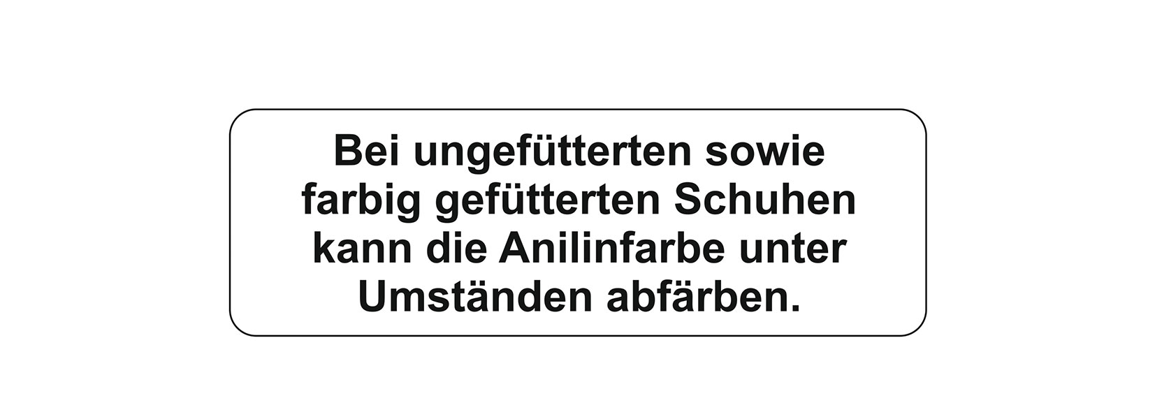 Hinweisetikett, 40 x 13 mm, "Bei ungefütterten..."
