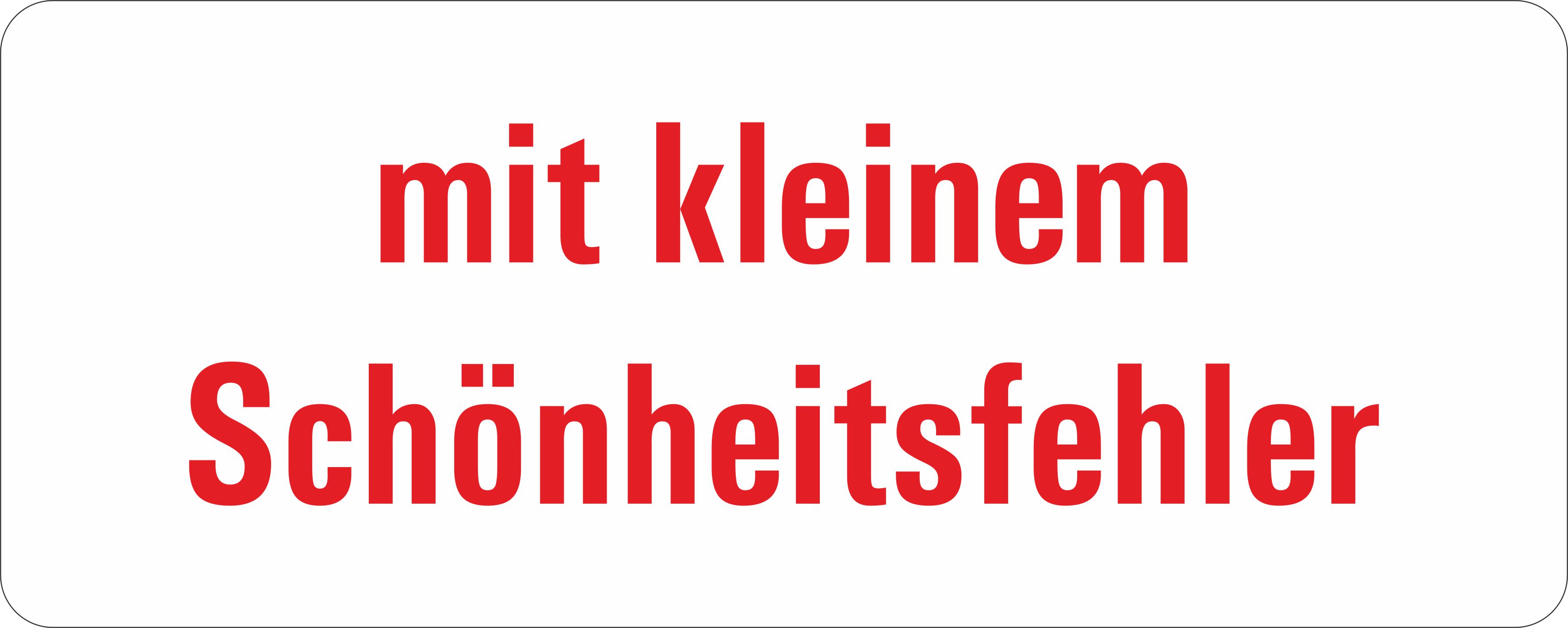 Hinweisetikett, 30 x 12 mm, "mit kleinem Schönheitsfehler"